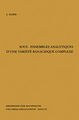 E-Book (pdf) Sous-ensembles analytiques d'une variete banachique complexe von Jean-Pierre Ramis
