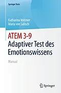 E-Book (pdf) ATEM 3-9 Adaptiver Test des Emotionswissens von Katharina Voltmer, Maria von Salisch