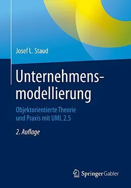 E-Book (pdf) Unternehmensmodellierung von Josef L. Staud