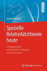 E-Book (pdf) Spezielle Relativitätstheorie heute von Johann Rafelski