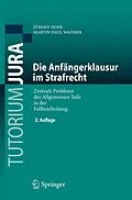E-Book (pdf) Die Anfängerklausur im Strafrecht von Jürgen Seier, Martin Paul Waßmer