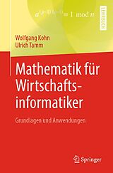 E-Book (pdf) Mathematik für Wirtschaftsinformatiker von Wolfgang Kohn, Ulrich Tamm