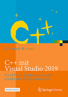 Kartonierter Einband (Kt) C++ mit Visual Studio 2019 von Richard Kaiser