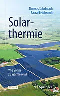 E-Book (pdf) Solarthermie von Thomas Schabbach, Pascal Leibbrandt