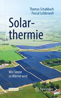 E-Book (pdf) Solarthermie von Thomas Schabbach, Pascal Leibbrandt