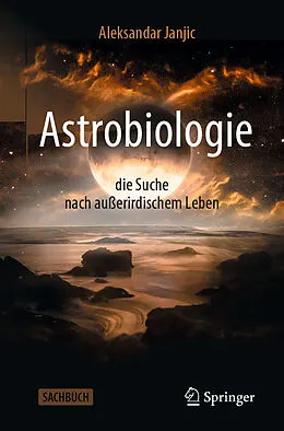 E-Book (pdf) Astrobiologie - die Suche nach außerirdischem Leben von Aleksandar Janjic