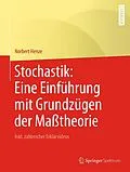 E-Book (pdf) Stochastik: Eine Einführung mit Grundzügen der Maßtheorie von Norbert Henze