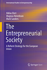 Fester Einband The Entrepreneurial Society von Niklas Elert, Mark Sanders, Magnus Henrekson