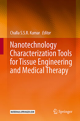 Fester Einband Nanotechnology Characterization Tools for Tissue Engineering and Medical Therapy von 