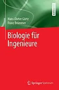 E-Book (pdf) Biologie für Ingenieure von Hans-Dieter Görtz, Franz Brümmer