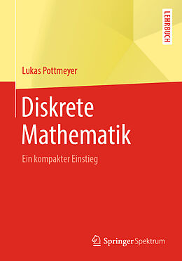 Kartonierter Einband Diskrete Mathematik von Lukas Pottmeyer