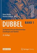 E-Book (pdf) Dubbel Taschenbuch für den Maschinenbau 1: Grundlagen und Tabellen von 