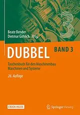 E-Book (pdf) Dubbel Taschenbuch für den Maschinenbau 3: Maschinen und Systeme von 