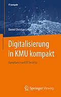 E-Book (pdf) Digitalisierung in KMU kompakt von Daniel Christian Leeser