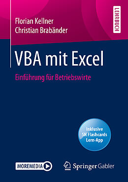 Kartonierter Einband VBA mit Excel von Florian Kellner, Christian Brabänder