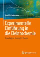 E-Book (pdf) Experimentelle Einführung in die Elektrochemie von Joachim Dohmann