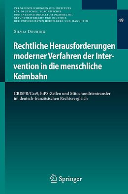 E-Book (pdf) Rechtliche Herausforderungen moderner Verfahren der Intervention in die menschliche Keimbahn von Silvia Deuring