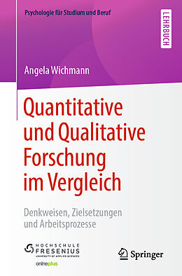 Kartonierter Einband Quantitative und Qualitative Forschung im Vergleich von Angela Wichmann