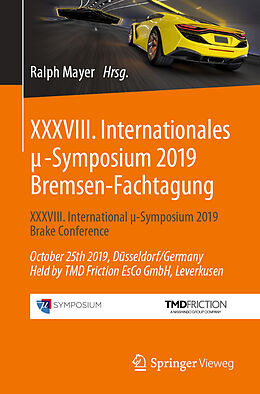 Couverture cartonnée XXXVIII. Internationales -Symposium 2019 Bremsen-Fachtagung de 