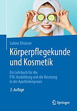 E-Book (pdf) Körperpflegekunde und Kosmetik von Sabine Ellsässer