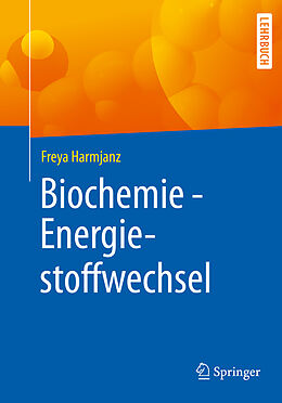 Kartonierter Einband Biochemie - Energiestoffwechsel von Freya Harmjanz