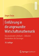 E-Book (pdf) Einführung in die angewandte Wirtschaftsmathematik von Jürgen Tietze