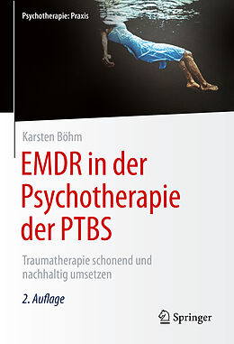 Fester Einband EMDR in der Psychotherapie der PTBS von Karsten Böhm