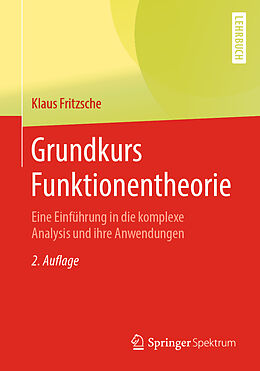 Kartonierter Einband Grundkurs Funktionentheorie von Klaus Fritzsche