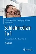 E-Book (pdf) Schlafmedizin 1x1 von Tatjana Crönlein, Wolfgang Galetke, Peter Young