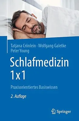 E-Book (pdf) Schlafmedizin 1x1 von Tatjana Crönlein, Wolfgang Galetke, Peter Young