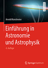 Fester Einband Einführung in Astronomie und Astrophysik von Arnold Hanslmeier