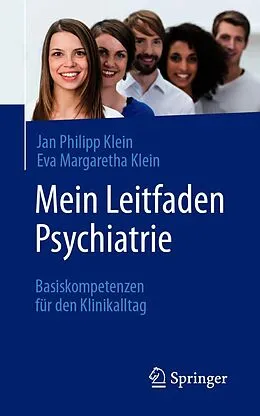 E-Book (pdf) Mein Leitfaden Psychiatrie von Jan Philipp Klein, Eva Margaretha Klein