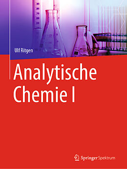 Kartonierter Einband Analytische Chemie I von Ulf Ritgen