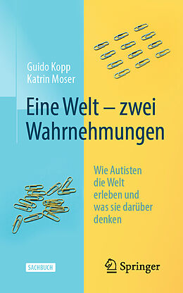 E-Book (pdf) Eine Welt  zwei Wahrnehmungen von Guido Kopp, Katrin Moser