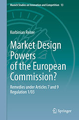 E-Book (pdf) Market Design Powers of the European Commission? von Korbinian Reiter