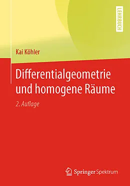 E-Book (pdf) Differentialgeometrie und homogene Räume von Kai Köhler