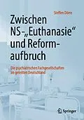 E-Book (pdf) Zwischen NS-"Euthanasie" und Reformaufbruch von Steffen Dörre