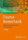 E-Book (pdf) Trauma-Biomechanik von Kai-Uwe Schmitt, Peter F. Niederer, Duane S. Cronin