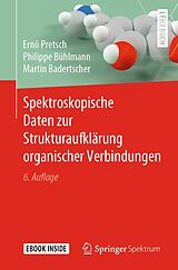 E-Book (pdf) Spektroskopische Daten zur Strukturaufklärung organischer Verbindungen von Ernö Pretsch, Philippe Bühlmann, Martin Badertscher