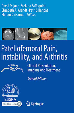 Kartonierter Einband Patellofemoral Pain, Instability, and Arthritis von 