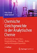 E-Book (pdf) Chemische Gleichgewichte in der Analytischen Chemie von Fritz Scholz, Heike Kahlert