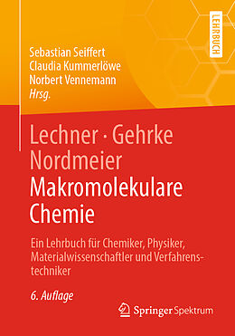E-Book (pdf) Lechner, Gehrke, Nordmeier - Makromolekulare Chemie von 