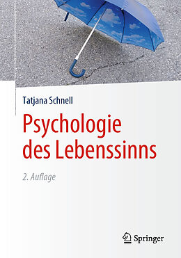 Kartonierter Einband Psychologie des Lebenssinns von Tatjana Schnell