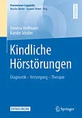 E-Book (pdf) Kindliche Hörstörungen von Vanessa Hoffmann, Karolin Schäfer