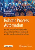 E-Book (pdf) Robotic Process Automation von Christina Koch, Stephen Fedtke