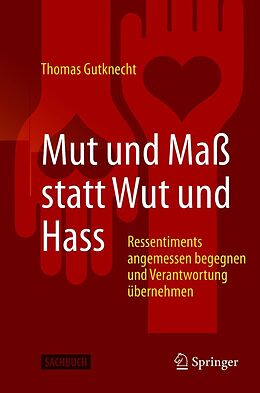 E-Book (pdf) Mut und Maß statt Wut und Hass von Thomas Gutknecht