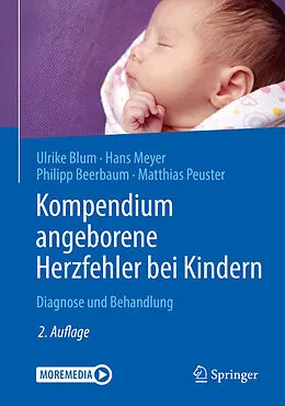 E-Book (pdf) Kompendium angeborene Herzfehler bei Kindern von Ulrike Blum, Hans Meyer, Philipp Beerbaum