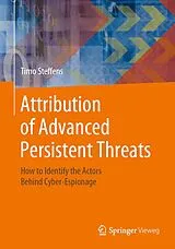 E-Book (pdf) Attribution of Advanced Persistent Threats von Timo Steffens