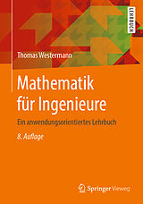 Kartonierter Einband Mathematik für Ingenieure von Thomas Westermann
