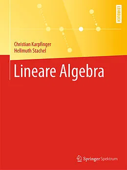 E-Book (pdf) Lineare Algebra von Christian Karpfinger, Hellmuth Stachel